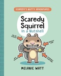 Cover: Scaredy Squirrel in a Nutshell - Random House Graphic