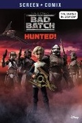 Cover: The Bad Batch: Hunted! (Star Wars) - Random House Books for Young Readers