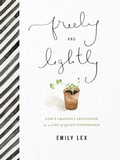 Cover: Freely and Lightly - Harvest House Publishers