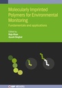 Cover: Molecularly Imprinted Polymers for Environmental Monitoring - Institute of Physics Publishing