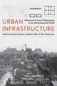 Enlarge image Cover: Urban Infrastructure - University of Pittsburgh Press