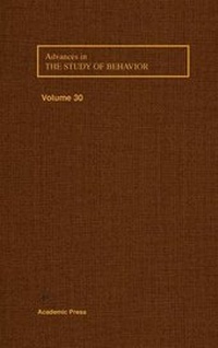 Enlarge image Cover: Advances in the Study of Behavior: Volume 30 - Academic Press