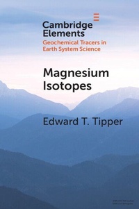 Enlarge image Cover: Magnesium Isotopes - Cambridge University Press