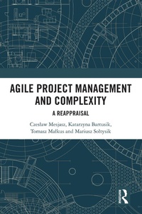 Abbildung von: Agile Project Management and Complexity - Routledge