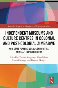 Abbildung von: Independent Museums and Culture Centres in Colonial and Post-colonial Zimbabwe - Routledge