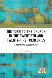 Abbildung von: The Turn to The Church in The Twentieth and Twenty-First Centuries - Routledge