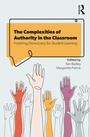Cover: The Complexities of Authority in the Classroom - Routledge