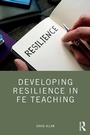 Cover: Developing Resilience in FE Teaching - Routledge