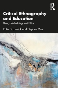 Enlarge image Cover: Critical Ethnography and Education - Routledge