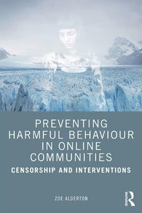 Abbildung von: Preventing Harmful Behaviour in Online Communities - Routledge