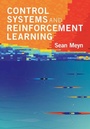 Cover: Control Systems and Reinforcement Learning - Cambridge University Press