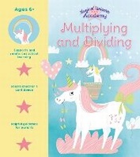 Enlarge image Cover: Magical Unicorn Academy: Multiplying and Dividing - Arcturus