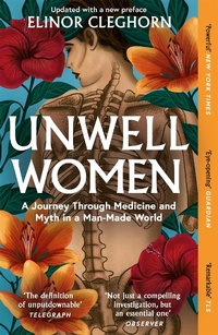 Abbildung von: Unwell Women - Weidenfeld & Nicolson