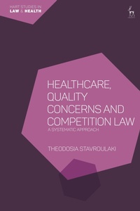 Abbildung von: Healthcare, Quality Concerns and Competition Law - Hart Publishing