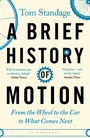 Cover: A Brief History of Motion - Bloomsbury Publishing PLC