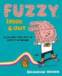 Enlarge image Cover: Fuzzy, Inside and Out - Abrams Books for Young Readers