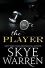 Cover: The Player - Skye Warren