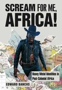 Abbildung von: Scream for Me, Africa! - Intellect Books