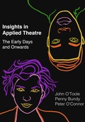 Cover: Insights in Applied Theatre - Intellect Books