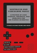 Cover: Nostalgia and Videogame Music - Intellect Books