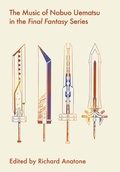 Cover: The Music of Nobuo Uematsu in the Final Fantasy Series - Intellect Books