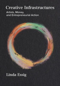 Abbildung von: Creative Infrastructures - Intellect Books