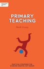 Cover: Independent Thinking on Primary Teaching - Independent Thinking Press