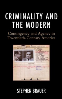 Abbildung von: Criminality and the Modern - Bloomsbury eBooks US