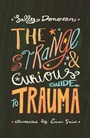 Cover: The Strange and Curious Guide to Trauma - Jessica Kingsley Publishers