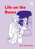 Cover: Life on the Buses - Gatehouse Books