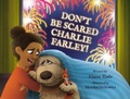 Cover: Don't Be Scared Charlie Farley! - Boz Publications Ltd