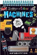 Cover: Scratch and Colour Machines - Two Windmills Limited