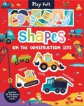 Cover: Shapes On The Construction Site - Two Windmills Limited