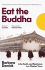 Cover: Eat the Buddha - GRANTA BOOKS