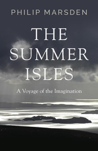 Enlarge image Cover: Summer Isles - GRANTA BOOKS