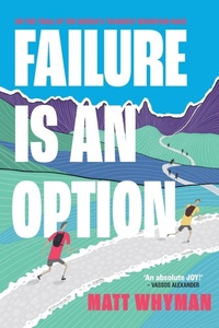 Enlarge image Cover: Failure is an Option - Vertebrate Publishing Ltd