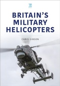 Cover: Britain's Military Helicopters - Key Publishing Ltd
