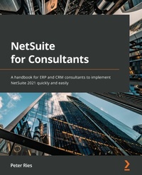 Enlarge image Cover: NetSuite for Consultants - Packt Publishing