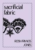 Cover: sacrificial fabric - SPAM Press
