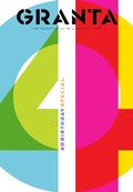 Cover: Granta 147 - Granta Magazine