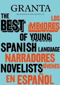 Cover: Granta 155: Best of Young Spanish-Language Novelists 2 - Granta Magazine