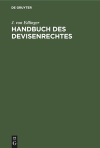 Abbildung von: Handbuch Des Devisenrechtes - De Gruyter