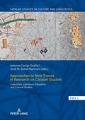 Cover: Approaches to New Trends in Research on Catalan Studies - Peter Lang Verlag