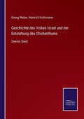 Cover: Geschichte des Volkes Israel und der Entstehung des Chistenthums - Salzwasser-Verlag GmbH