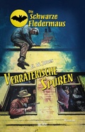 Cover: Die Schwarze Fledermaus 39: Verr&auml;terische Spuren - Blitz Verlag