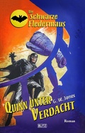 Cover: Die Schwarze Fledermaus 42: Quinn unter Verdacht - Blitz Verlag
