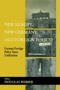 Cover: New Europe, New Germany, Old Foreign Policy? - Routledge
