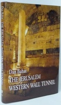 Cover: The Jerusalem Western Wall Tunnel - Israel Exploration Society,Israel