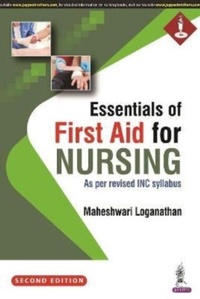 Abbildung von: Essentials of First Aid for Nursing - Jaypee Brothers Medical Publishers