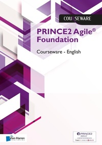 Abbildung von: PRINCE2 Agile® Foundation Courseware - English - Van Haren Publishing